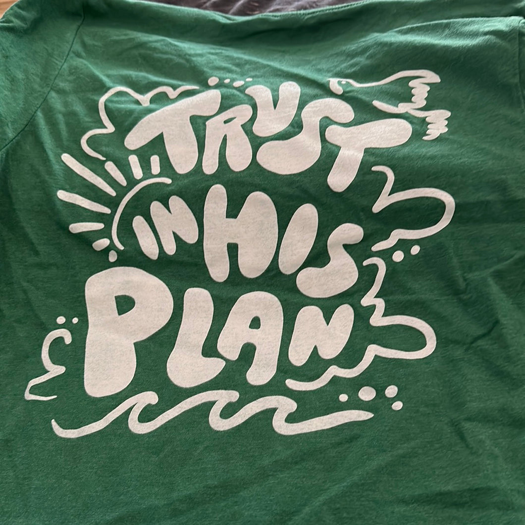 Trust in His Plan T Shirt